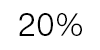 20%